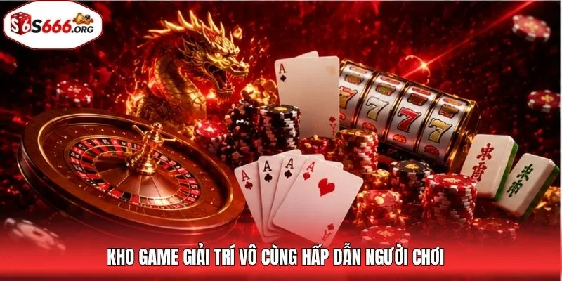 Kho game giải trí vô cùng hấp dẫn người chơi